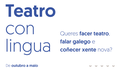 Aberto o prazo para participar nunha nova edición do obradoiro ‘Teatro con Lingua’ , promovido polo concello de Pontevedra