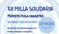 Chega a XII Milla Solidaria Anedia, deporte, solidariedade e convivencia para dar visibilidade a diabetes tipo 1